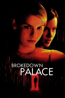 Brokedown Palace full