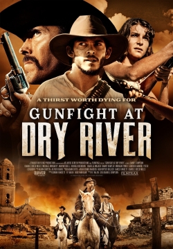 Gunfight at Dry River full