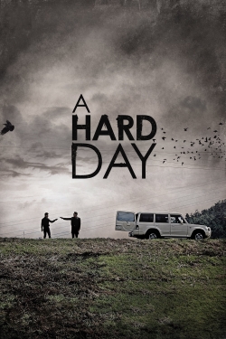 A Hard Day full