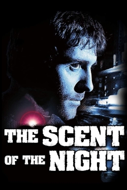 The Scent of the Night full