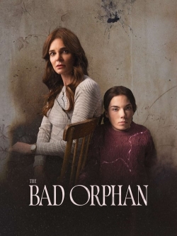 The Bad Orphan full