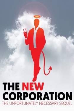 The New Corporation: The Unfortunately Necessary Sequel full