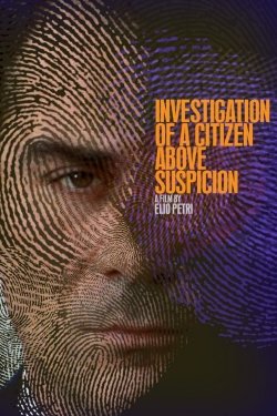 Investigation of a Citizen Above Suspicion full