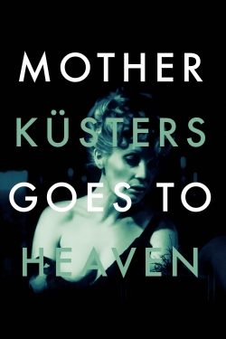 Mother Küsters Goes to Heaven full