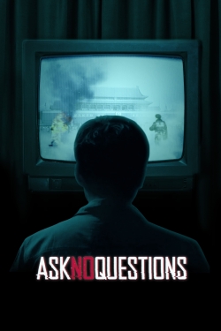 Ask No Questions full