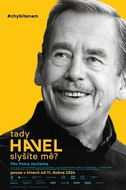 Havel Speaking, Can You Hear Me? full