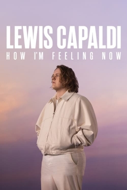 Lewis Capaldi: How I'm Feeling Now full