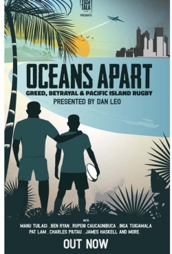 Oceans Apart: Greed, Betrayal and Pacific Island Rugby full