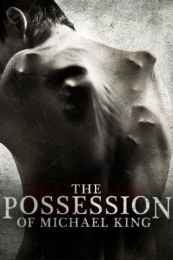 The Possession of Michael King full