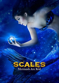 Scales: Mermaids Are Real full