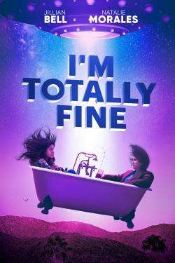 I'm Totally Fine full