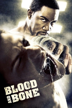 Blood and Bone full