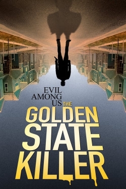 Evil Among Us: The Golden State Killer full