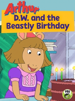 Arthur: D.W. and the Beastly Birthday full