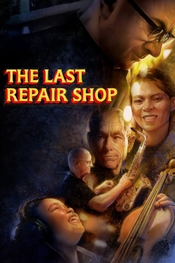 The Last Repair Shop full