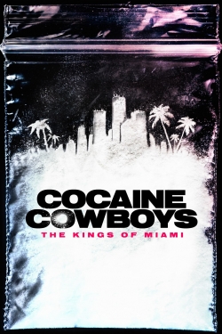 Cocaine Cowboys: The Kings of Miami full