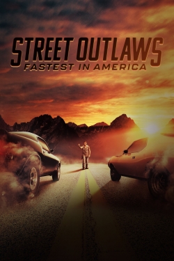 Street Outlaws: Fastest In America full