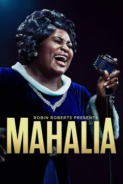 Robin Roberts Presents: The Mahalia Jackson Story full