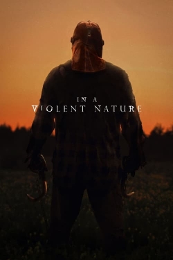 In a Violent Nature full