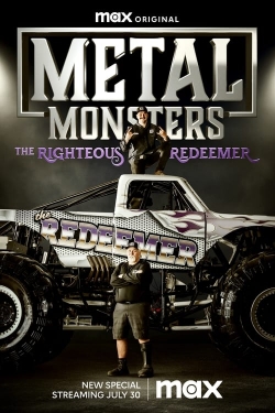 Metal Monsters: The Righteous Redeemer full