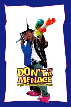 Don't Be a Menace to South Central While Drinking Your Juice in the Hood full