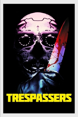 Trespassers full