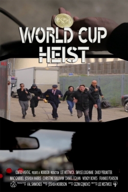 World Cup Heist full