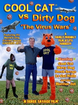 Cool Cat vs Dirty Dog 'The Virus Wars' full