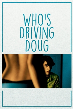 Who's Driving Doug full