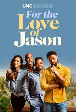 For the Love of Jason full