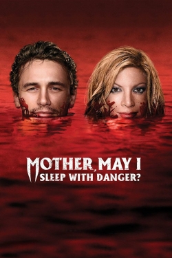 Mother, May I Sleep with Danger? full