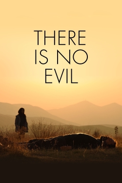 There Is No Evil full