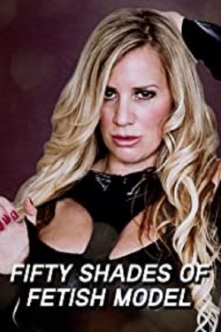 Fifty Shades of Fetish Model full