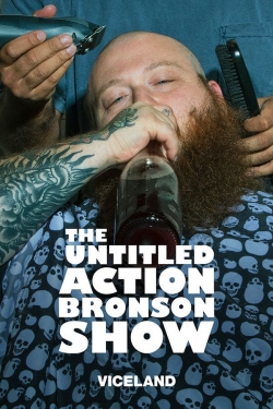 The Untitled Action Bronson Show full