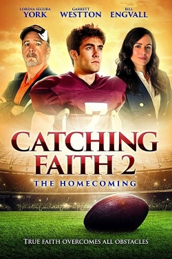 Catching Faith 2: The Homecoming full