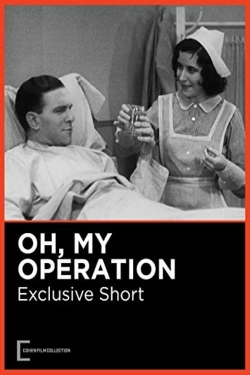 Oh, My Operation full