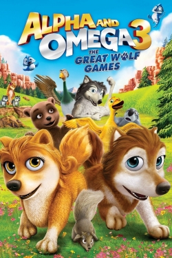 Alpha and Omega 3: The Great Wolf Games full