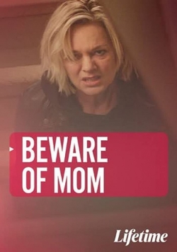 Beware of Mom full