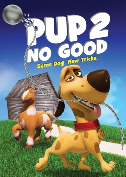 Pup 2 No Good full