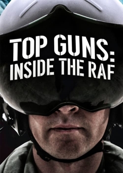 Top Guns: Inside the RAF full