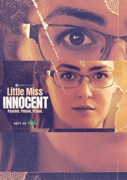 Little Miss Innocent: Passion. Poison. Prison. full