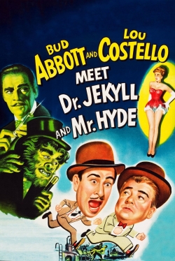 Abbott and Costello Meet Dr. Jekyll and Mr. Hyde full