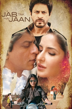 Jab Tak Hai Jaan full