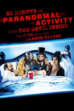 30 Nights of Paranormal Activity With the Devil Inside the Girl With the Dragon Tattoo full