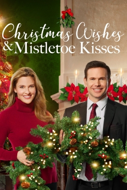 Christmas Wishes & Mistletoe Kisses full