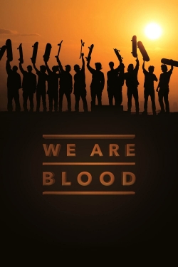 We Are Blood full