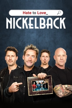 Hate to Love: Nickelback full