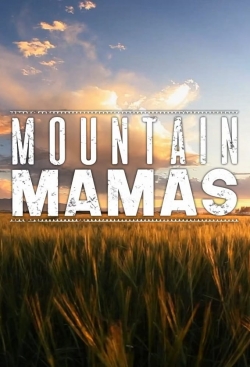 Mountain Mamas full