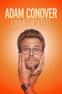 Adam Conover: Unmedicated full