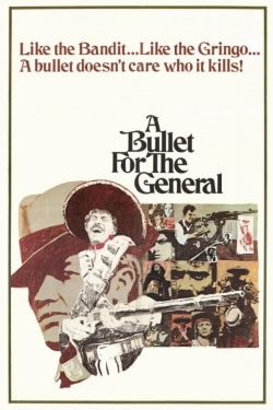 A Bullet for the General full